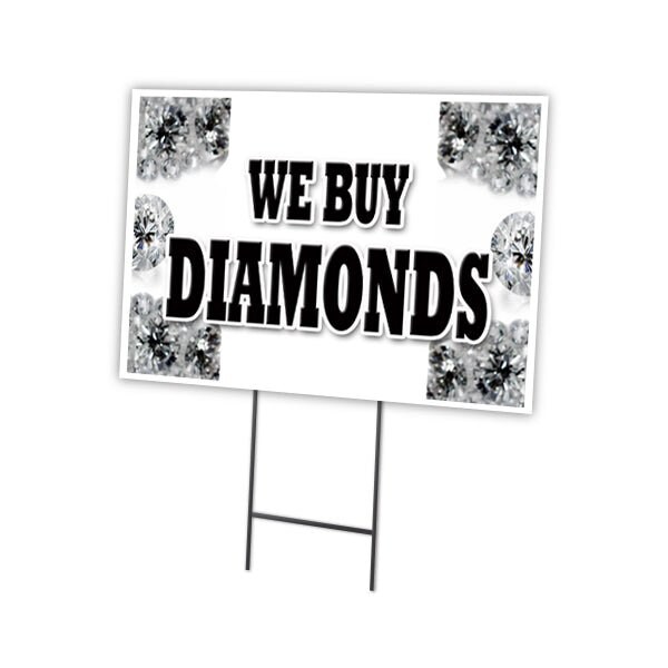 Signmission We Buy Diamonds Yard Sign & Stake outdoor plastic coroplast window, C-1216 We Buy Diamonds C-1216 We Buy Diamonds - main